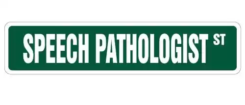 Speech Pathologist Street Sign