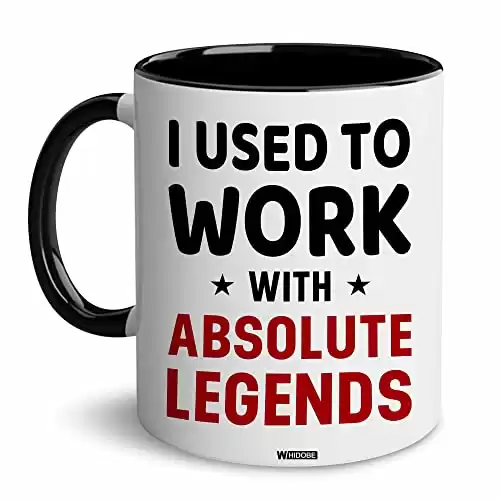 'I Used To Work With Absolute Legends' Coworker Goodbye Mug